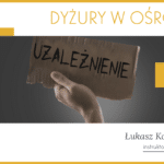 Dyżur instruktora terapii uzależnień