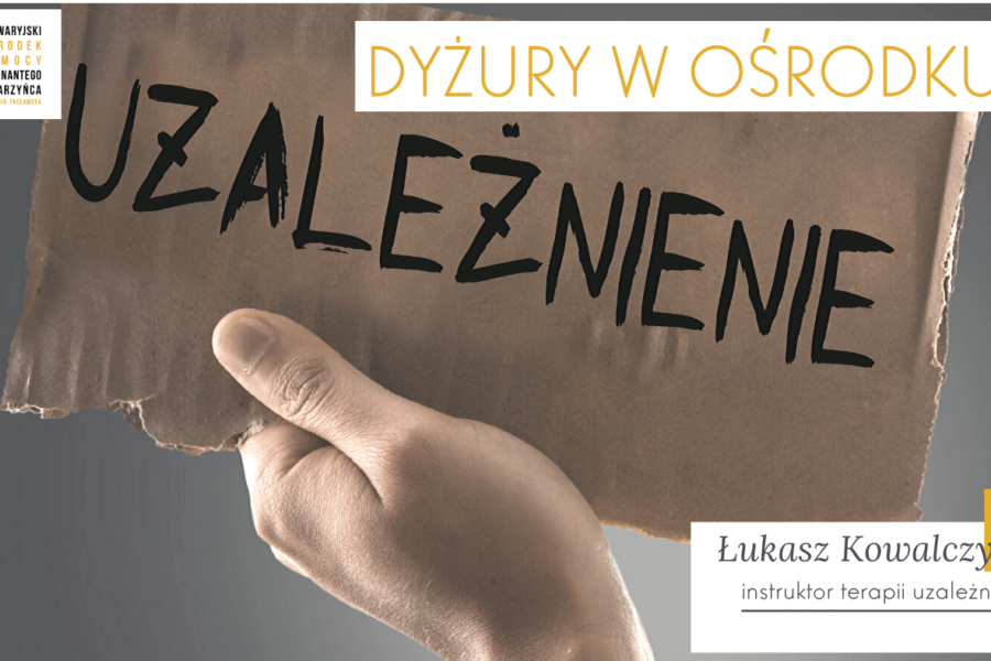 Niedziela 23 lutego 2020 – instruktor terapii uzależnień Łukasz Kowalczyk